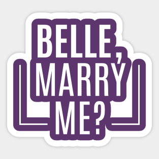 Belle, Marry Me? Sticker